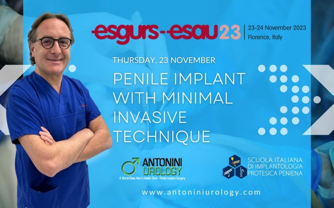 ESGURS 2023: Innovation in Penile Prosthesis Implant Surgery
