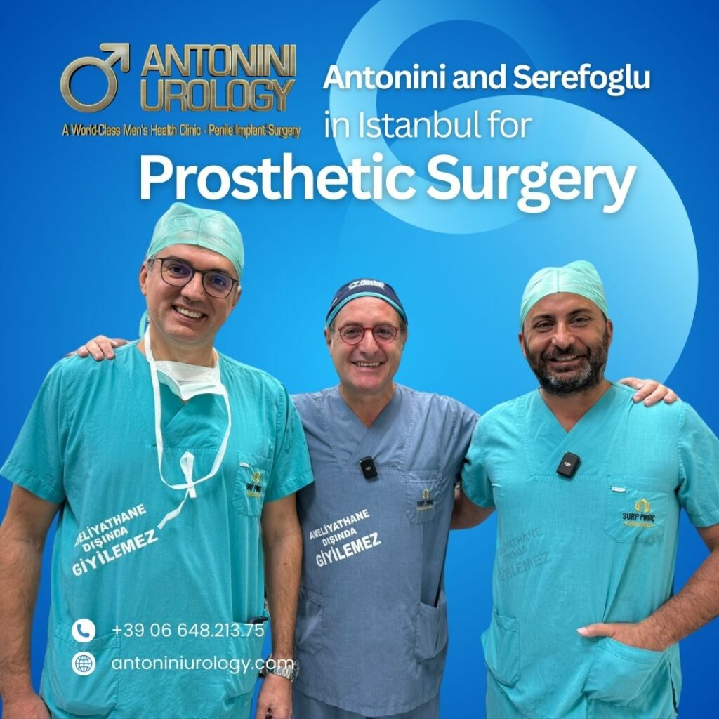 Antonini and Serefoglu in Istanbul for Prosthetic Surgery